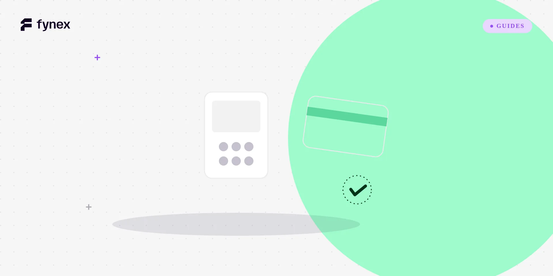 A card terminal beside a mint Fynex card.